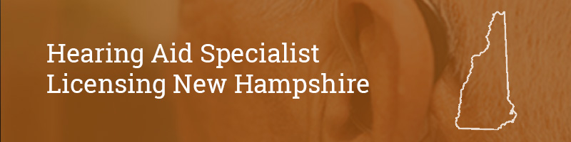 Hearing Aid Specialist Licensing New Hampshire