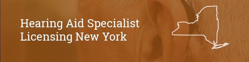 Hearing Aid Specialist Licensing New York